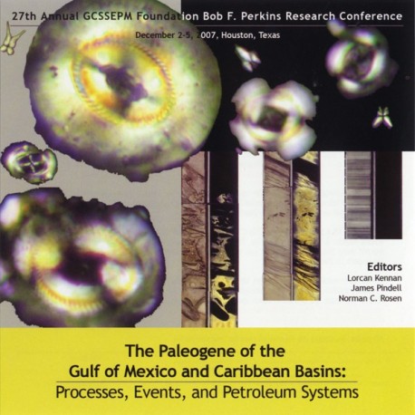 GCS027. The Paleogene of the Gulf of Mexico and Caribbean Basins