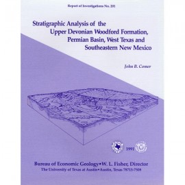 Stratigraphic Analysis of the Upper Devonian Woodford Formation, Permian Basin, West Texas and Southeastern New Mexico