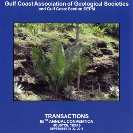 GCAGS 065. GCAGS Transactions, Volume 65 (2015) Houston