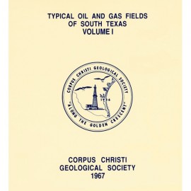 CCGS 003F. Typical Oil & Gas Fields of South Texas, Vol. I