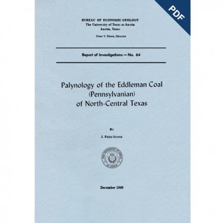 RI0064D. Palynology of the Eddleman Coal (Pennsylvanian) of North-Central Texas