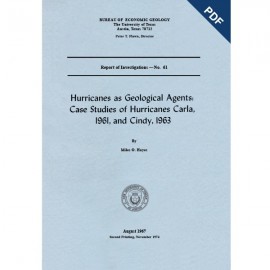 Hurricanes as Geological Agents: Case Studies of Hurricanes Carla, 1961, and Cindy, 1963. Digital Download