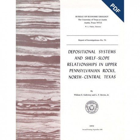 RI0075D. Depositional Systems and Shelf-Slope Relationships in Upper Pennsylvanian Rocks, North-Central Texas