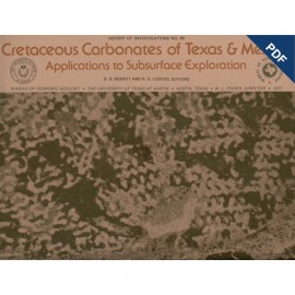 Cretaceous Carbonates of Texas and Mexico: Applications to Subsurface Exploration