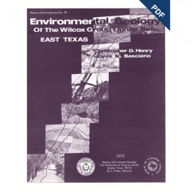 Environmental Geology of the Wilcox Group Lignite Belt, East Texas. Digital Download