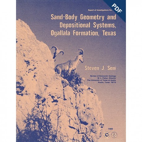 RI0105D. Sand-Body Geometry and Depositional Systems, Ogallala Formation, Texas