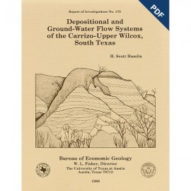 Depositional and Ground-Water Flow Systems of the Carrizo-Upper Wilcox, South Texas. Digital Download
