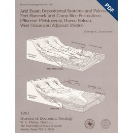 RI0198D. Arid Basin Depositional Systems... Ft. Hancock and Camp Rice FMs., Hueco Bolson...and...Mexico - Downloadable