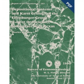 Depositional Systems and Karst Geology of the Ellenburger Group..., Subsurface West Texas. Digital Download