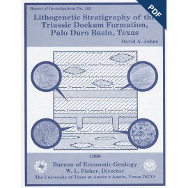 Lithogenetic Stratigraphy of the Triassic Dockum Formation, Palo Duro Basin, Texas. Digital Download