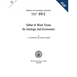 Sulfur in West Texas: Its Geology and Economics. Digital Download