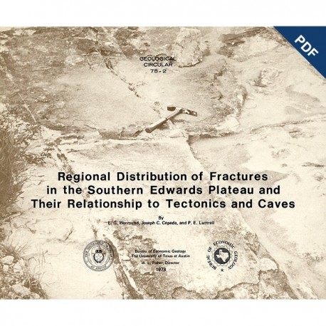 GC7802D. Regional Distribution of Fractures in the Southern Edwards Plateau and...Tectonics and Caves - Downloadable PDF