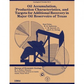Oil Accumulation, Production Characteristics, and Targets for Additional Recovery in Major Oil Reservoirs of Texas
