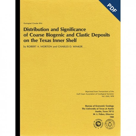 GC8006D. Distribution...of Coarse Biogenic and Clastic Deposits on the Texas Inner Shelf - Downloadable PDF