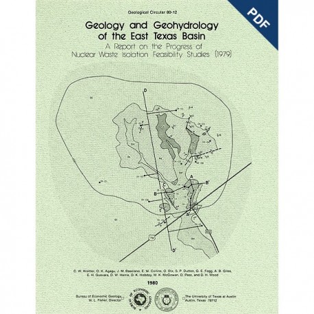 GC8012D. Geology and Geohydrology of the East Texas Basin, A Report on... (1979)  - Downloadable PDF
