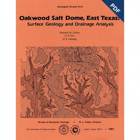 GC8106D. Oakwood Salt Dome, East Texas: Surface Geology and Drainage Analysis - Downloadable PDF
