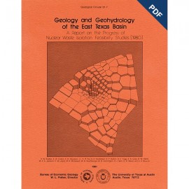 Geology and Geohydrology of the East Texas Basin...(1980). Digital Download