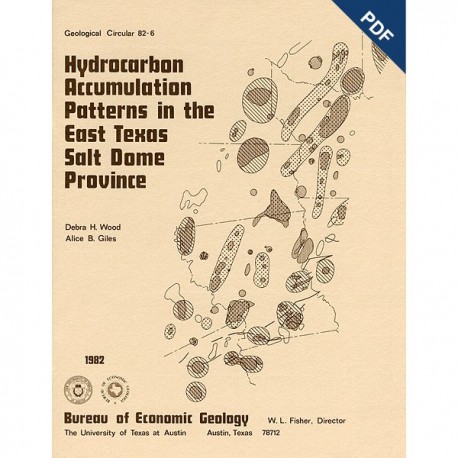 GC8206D. Hydrocarbon Accumulation Patterns in the East Texas Salt Dome Province - Downloadable PDF