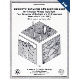 Suitability of Salt Domes in East Texas... for Nuclear Waste Isolation: Final Summary... Digital Download