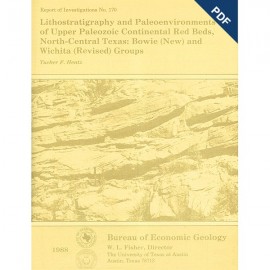 Lithostratigraphy and Paleoenvironments of ...Continental Red Beds, North-Central Texas:. Digital Download