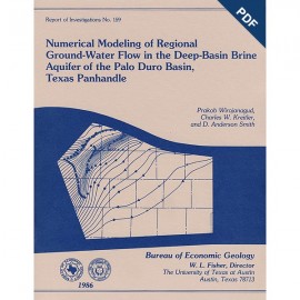 Numerical Modeling of Regional Ground-Water Flow...Deep-Basin Brine Aquifer of the Palo Duro Basin... Digital Download