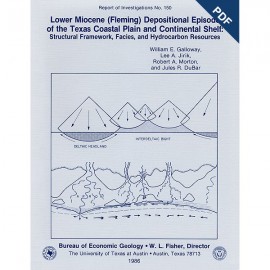 Lower Miocene (Fleming) Depositional Episode of the Texas Coastal Plain and Continental Shelf: ...Digital Download
