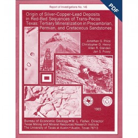 Origin of Silver-Copper-Lead Deposits in Red-Bed Sequences of Trans-Pecos Texas... Digital Download