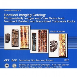 Electrical Imaging Catalog: Microresistivity Images and Core Photos from Fractured, Karsted, and Brecciated Carbonates
