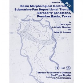 Basin Morphological Controls on Submarine-Fan Depositional Trends: Spraberry Sandstone...Texas. Digital Download
