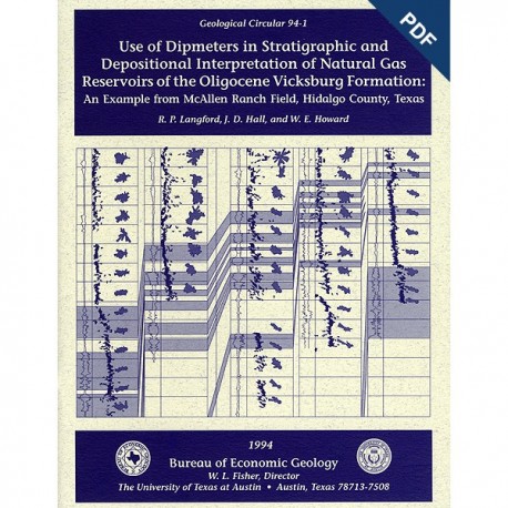 GC9401D. Use of Dipmeters in...Intrpretation of... Reservoirs of the...Vicksburg...Hidalgo County  - Downloadable PDF