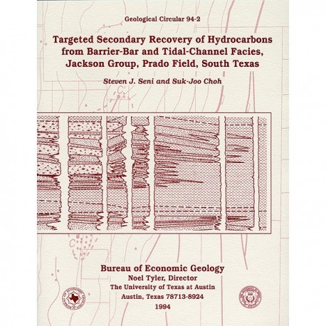GC9402. Targeted Secondary Recovery of Hydrocarbons from Barrier-Bar and Tidal-Channel Facies, Jackson Group, Prado Field, South