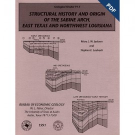 Structural History and Origin of the Sabine Arch, East Texas and NW Louisiana. Digital Download