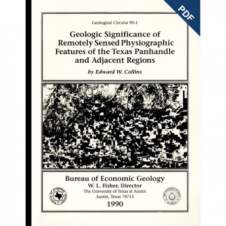GC9001D. Geologic Significance of Remotely Sensed Physiographic Features of the Texas Panhandle...Downloadable PDF