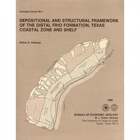 GC8608. Depositional and Structural Framework of the Distal Frio Formation, Texas Coastal Zone and Shelf