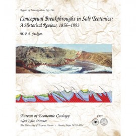 Conceptual Breakthroughs in Salt Tectonics: A Historical Review, 1856-1993