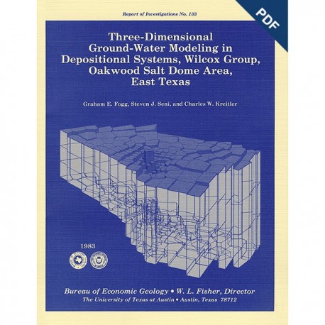 RI0133D. Three-Dimensional Ground-Water Modeling...,Wilcox Group, Oakwood Salt Dome Area, East Texas - Downloadable PDF