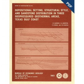 Depositional Setting, Structural Style, and Sandstone... in...Geothermal Areas, Texas Gulf Coast. Digital Download