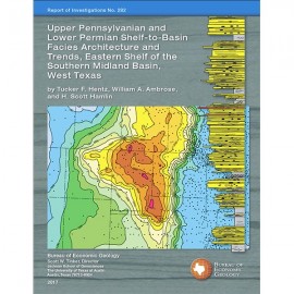 Upper Pennsylvanian and Lower Permian Shelf-to-Basin Facies...Eastern Shelf of the Southern Midland Basin, West Texas