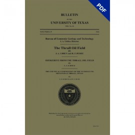 The Thrall Oil Field [and] The Chemical Composition of the Petroleums Obtained at Thrall, Texas. Digital Download