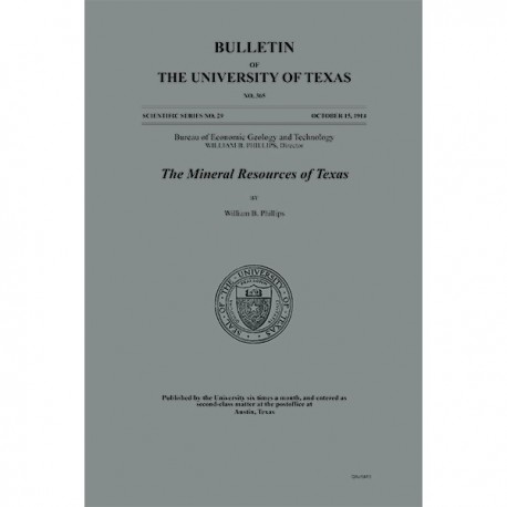 BL0365. (Scientific Series 29) The Mineral Resources of Texas