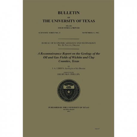 BL0246. (Scientific Series 23) A Reconnaissance Report on the Geology of the Oil and Gas Fields of Wichita and Clay Counties