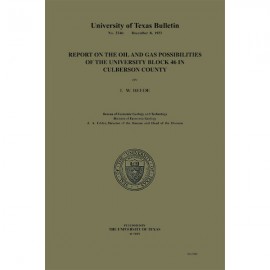 Report on the Oil and Gas Possibilities of the University Block 46 in Culberson County