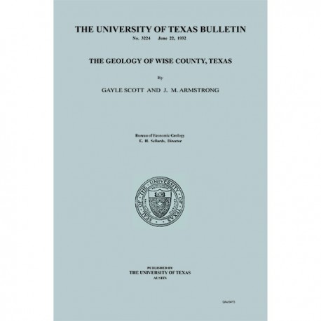 BL3224. The Geology of Wise County, Texas
