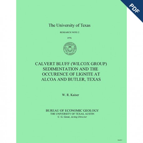 RN0002. Calvert Bluff (Wilcox Group) Sedimentation and the Occurrence of Lignite at Alcoa and Butler, Texas