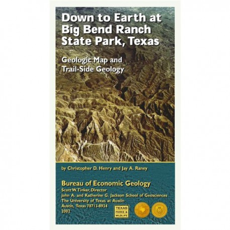 DE0003. Down to Earth at Big Bend Ranch State Park, Texas: Geologic Map and Trail-Side Geology