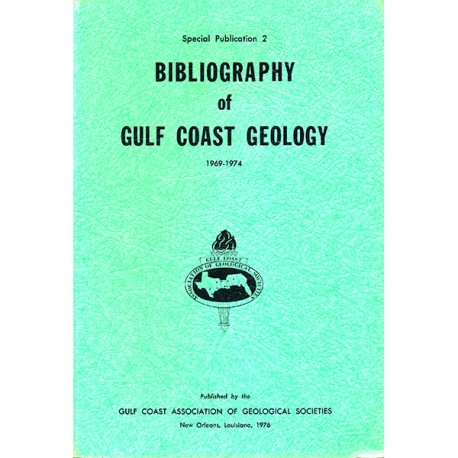 GCAGS303B. Bibliography of Gulf Coast Geology (V. 3)