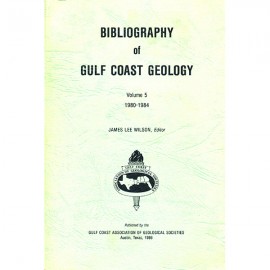 Bibliography of Gulf Coast Geology (V. 5)