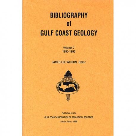 GCAGS307B. Bibliography of Gulf Coast Geology (V. 7)