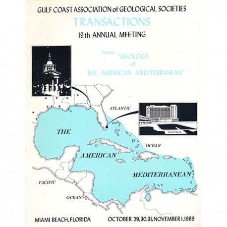 GCAGS019. GCAGS Volume 19 (1969) Miami