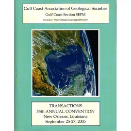 GCAGS Transactions Volume 55 (2005) New Orleans